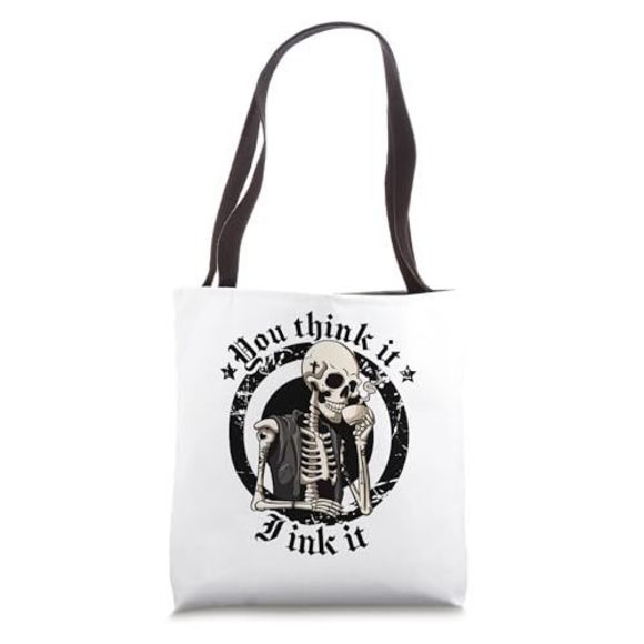 You Think It I Ink It Ink Artist Inked Local Tattoo Artists Tote Bag :> - Picture 1 of 4